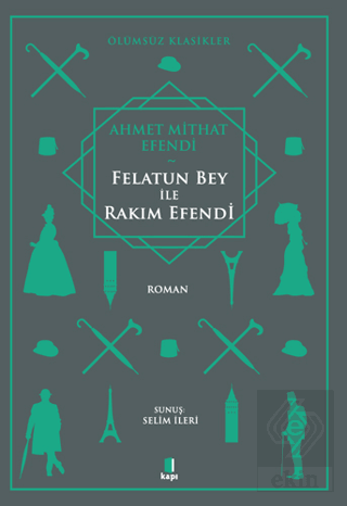 Felatun Bey ile Rakım Efendi