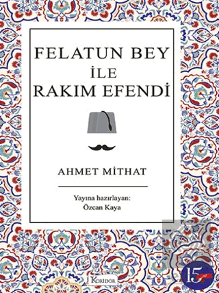 Felatun Bey ile Rakım Efendi