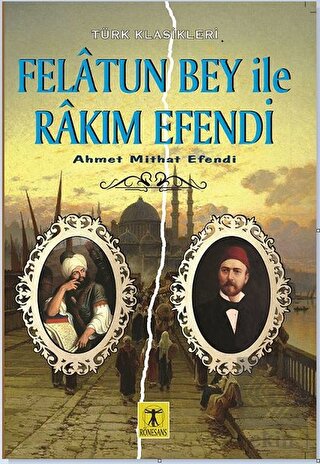 Felatun Bey ile Rakım Efendi