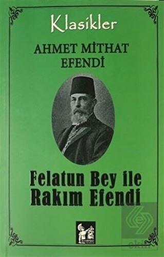 Felatun Bey İle Rakım Efendi