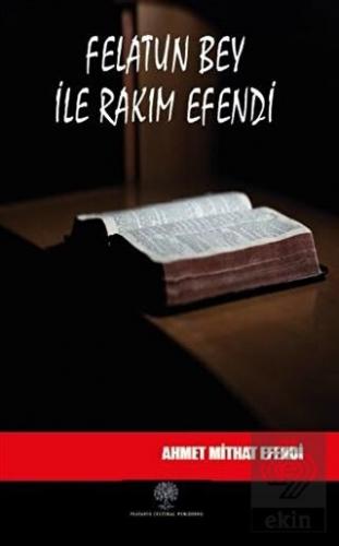 Felatun Bey ile Rakım Efendi