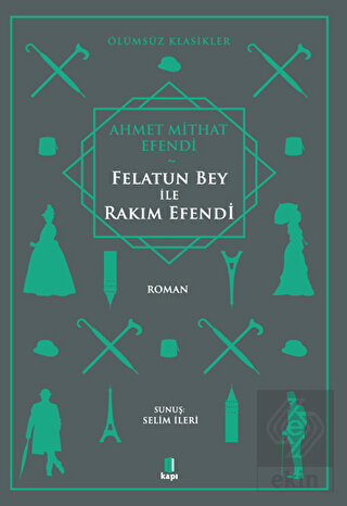 Felatun Bey ile Rakım Efendi