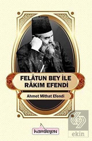 Felatun Bey İle Rakım Efendi
