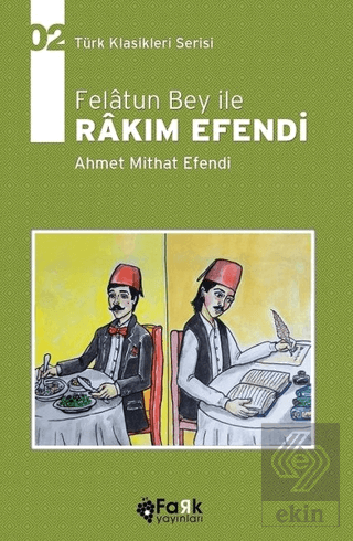 Felatun Bey İle Rakım Efendi