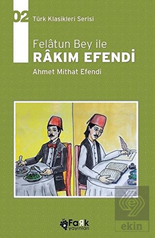 Felatun Bey İle Rakım Efendi