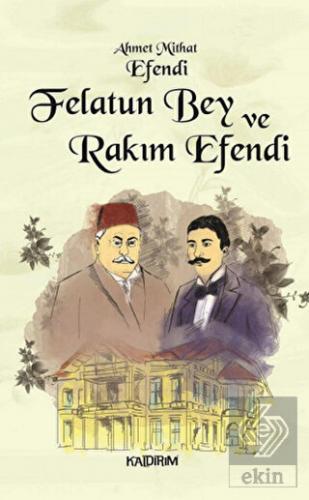 Felatun Bey ve Rakım Efendi