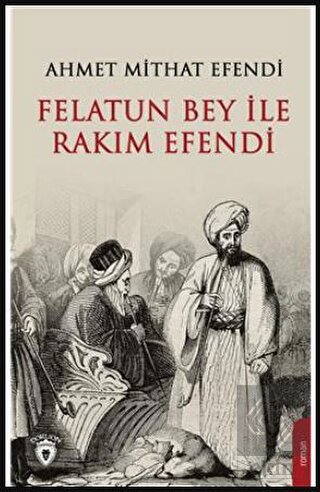 Felatun Bey ve Rakım Efendi