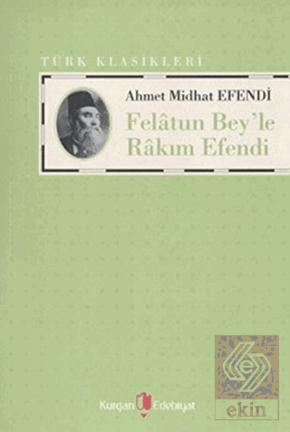 Felatun Bey'le Rakım Efendi