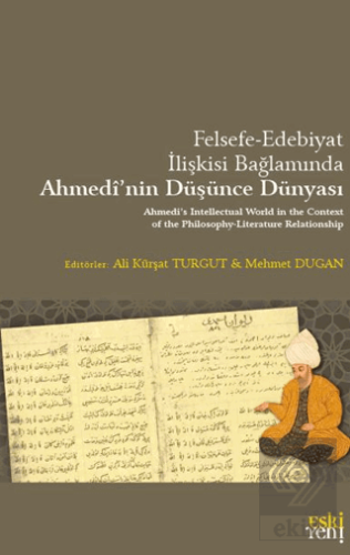 Felsefe-Edebiyat İlişkisi Bağlamında Ahmedi'nin Düşünce Dünyası