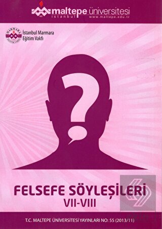 Felsefe Söyleşileri VII-VIII
