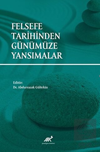 Felsefe Tarihinden Günümüze Yansımalar