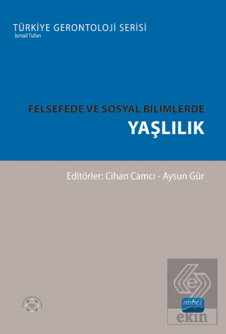 Felsefede ve Sosyal Bilimlerde Yaşlılık