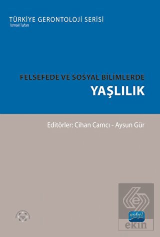 Felsefede ve Sosyal Bilimlerde Yaşlılık