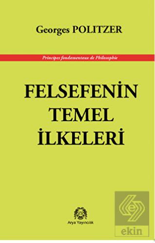 Felsefenin Temel İlkeleri