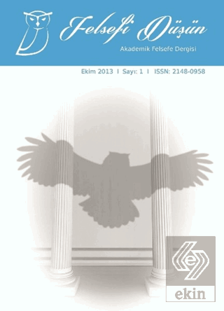 Felsefi Düşün Akademik Felsefe Dergisi Sayı: 1 Eki