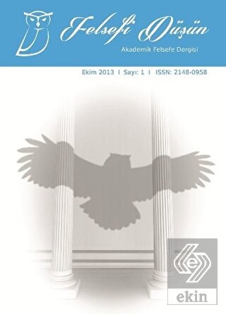Felsefi Düşün Akademik Felsefe Dergisi Sayı: 1 Eki