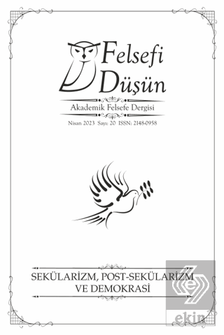 Felsefi Düşün Sayı:20 – Sekülarizm, Post- Sekülari