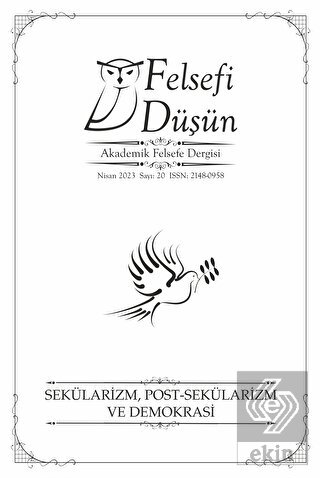 Felsefi Düşün Sayı:20 – Sekülarizm, Post- Sekülari
