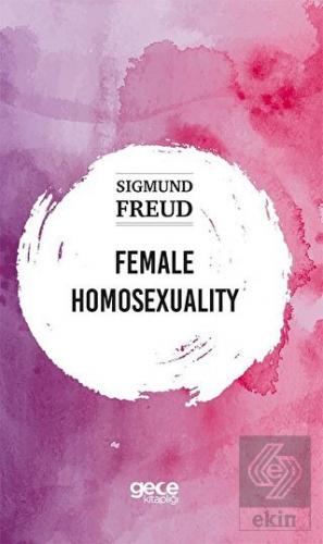 Female Homosexuality