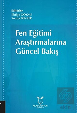 Fen Eğitimi Araştırmalarına Güncel Bakış