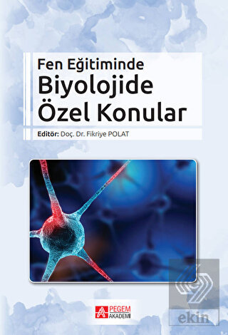 Fen Eğitiminde Biyolojide Özel Konular