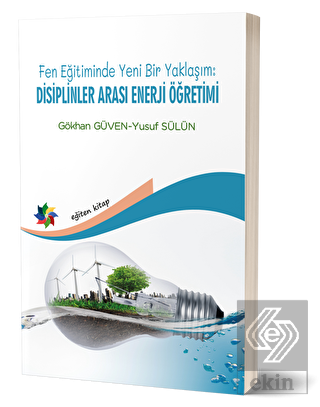 Fen Eğitiminde Yeni Bir Yaklaşım: Disiplinler Aras