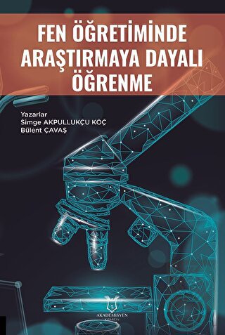 Fen Öğretiminde Araştırmaya Dayalı Öğrenme