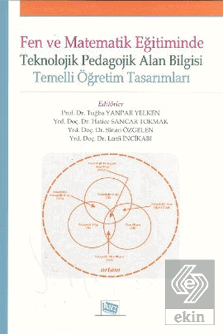 Fen ve Matematik Eğitiminde Teknolojik Pedagolojik