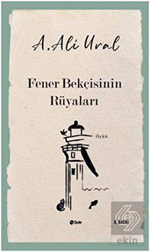 Fener Bekçisinin Rüyaları
