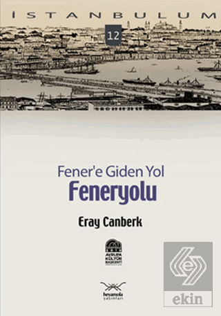 Fener'e Giden Yol: Feneryolu