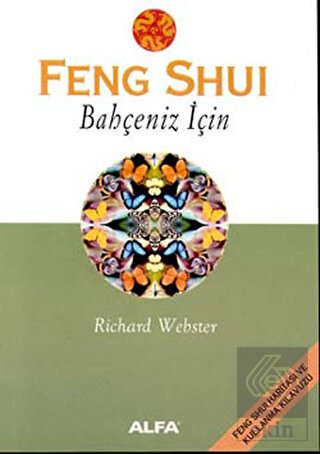 Feng Shui Bahçeniz İçin