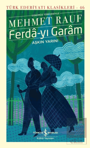Ferda-yı Garam - Aşkın Yarını (Günümüz Türkçesiyle