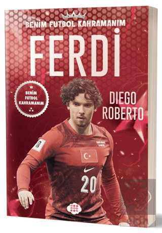 Ferdi Kadıoğlu - Benim Futbol Kahramanım