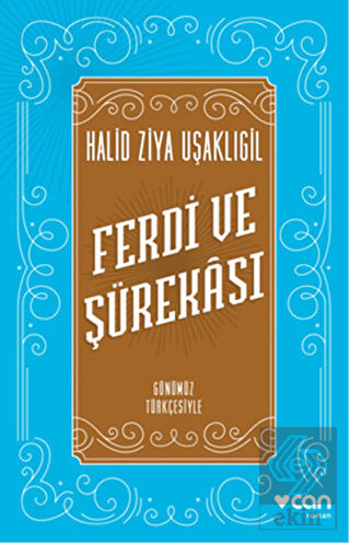 Ferdi ve Şürekası (Günümüz Türkçesiyle)