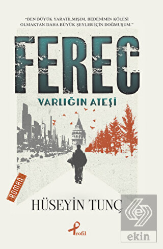 Ferec - Varlığın Ateşi