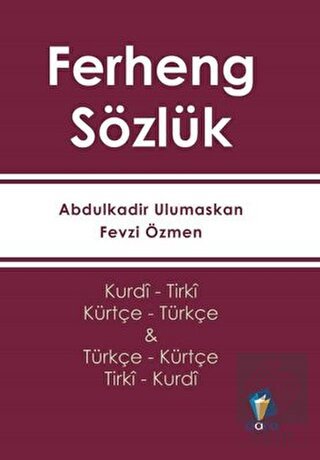 Ferheng Sözlük - Kürtçe Sözlük (Kurdi- Tirki Türkç