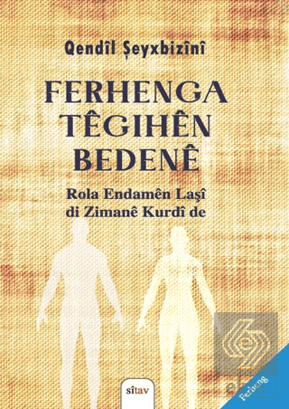 Ferhenga Têgehên Bedenê Rola Endamên Laşî di Zimanê Kurdî de