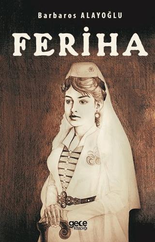 Feriha Barbaros Alayoğlu Gece Kitaplığı Satın Al - ekinkitap.com