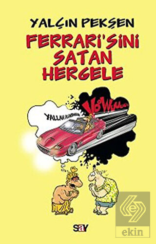 Ferrari\'sini Satan Hergele