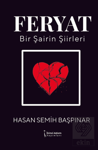 Feryat - Bir Şairin Şiirleri
