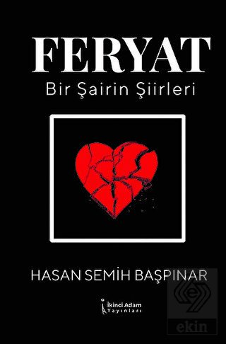 Feryat - Bir Şairin Şiirleri