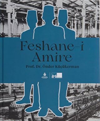 Feshane-i Amire (Ciltli)