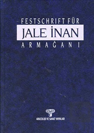 Festschrift Für Jale İnan - Jale İnan Armağanı - 2