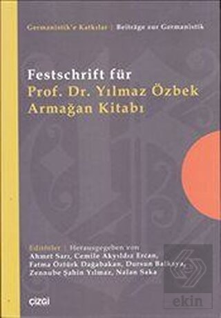 Festschrift für Prof. Dr. Yılmaz Özbek Armağan Kit