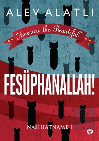 Fesüphanallah! - Nasihatname 1