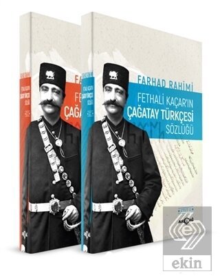 Fethali Kaçar'ın Çağatay Türkçesi Sözlüğü (2 Cilt