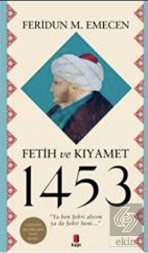 Fetih ve Kıyamet 1453