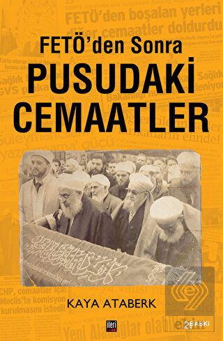 FETÖ'den Sonra Pusudaki Cemaatler