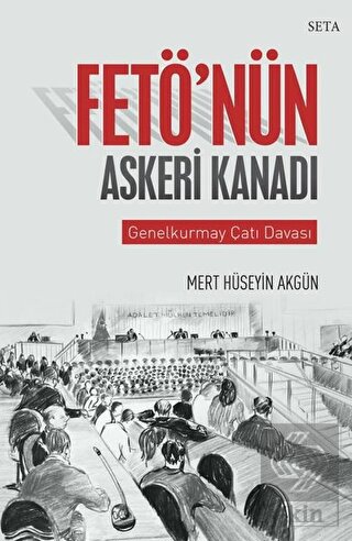 Fetö\'nün Askeri Kanadı