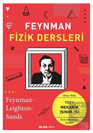 Feynman Fizik Dersleri: Cilt 1-Mekanik Işınım Isı